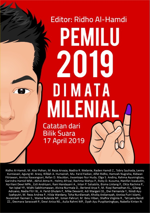 Pemilu 2019 di Mata Milenial: Catatan dari Bilik Suara 17 April 2019